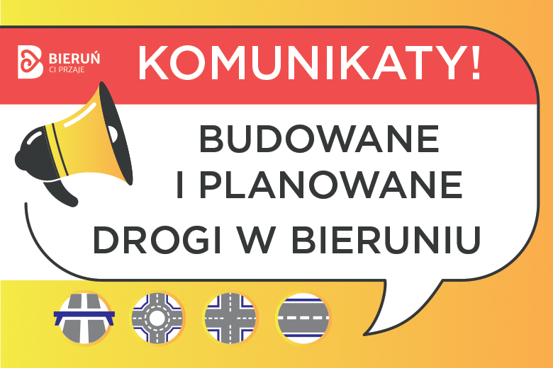 Budowane i planowane drogi w Bieruniu - ZAKŁADKA INTERNETOWA (slajd 1)